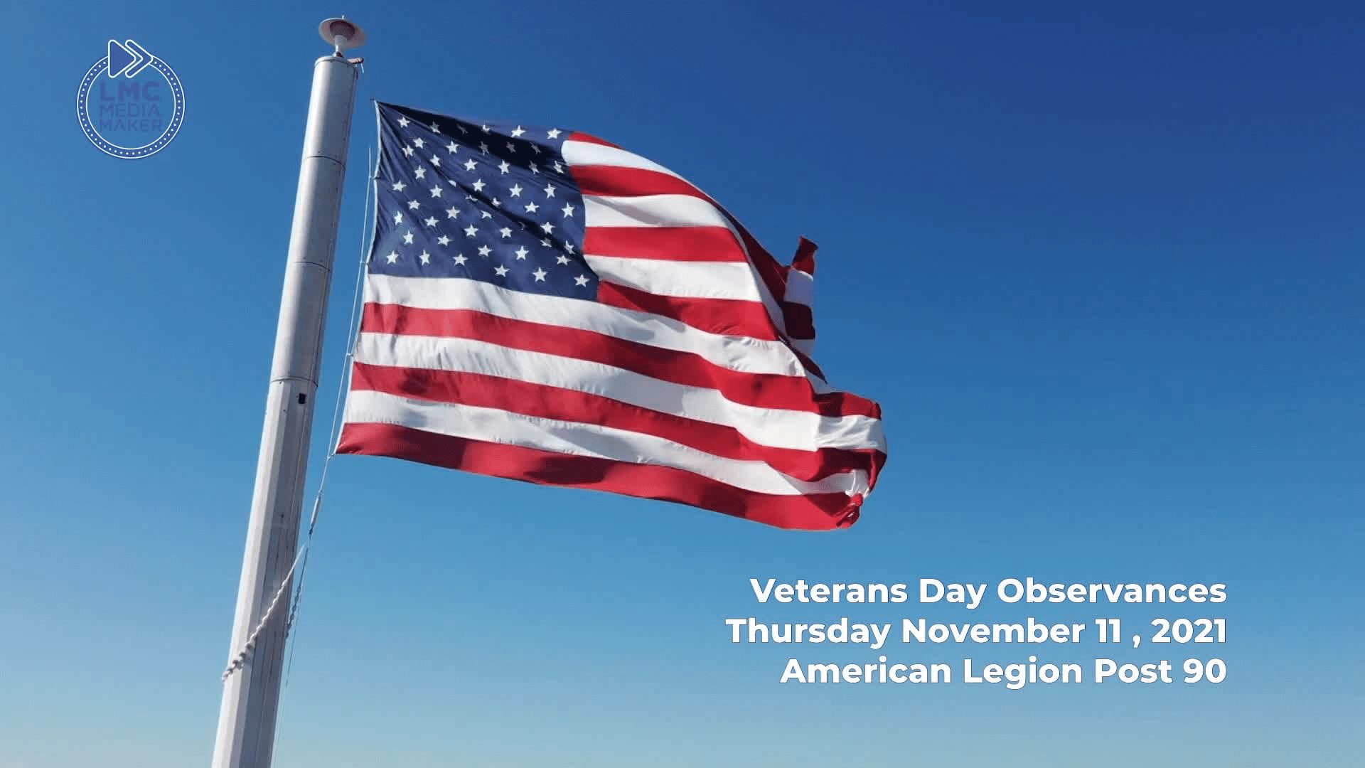 American Legion Post 90 Veterans Day Observance 2021 LMC Media