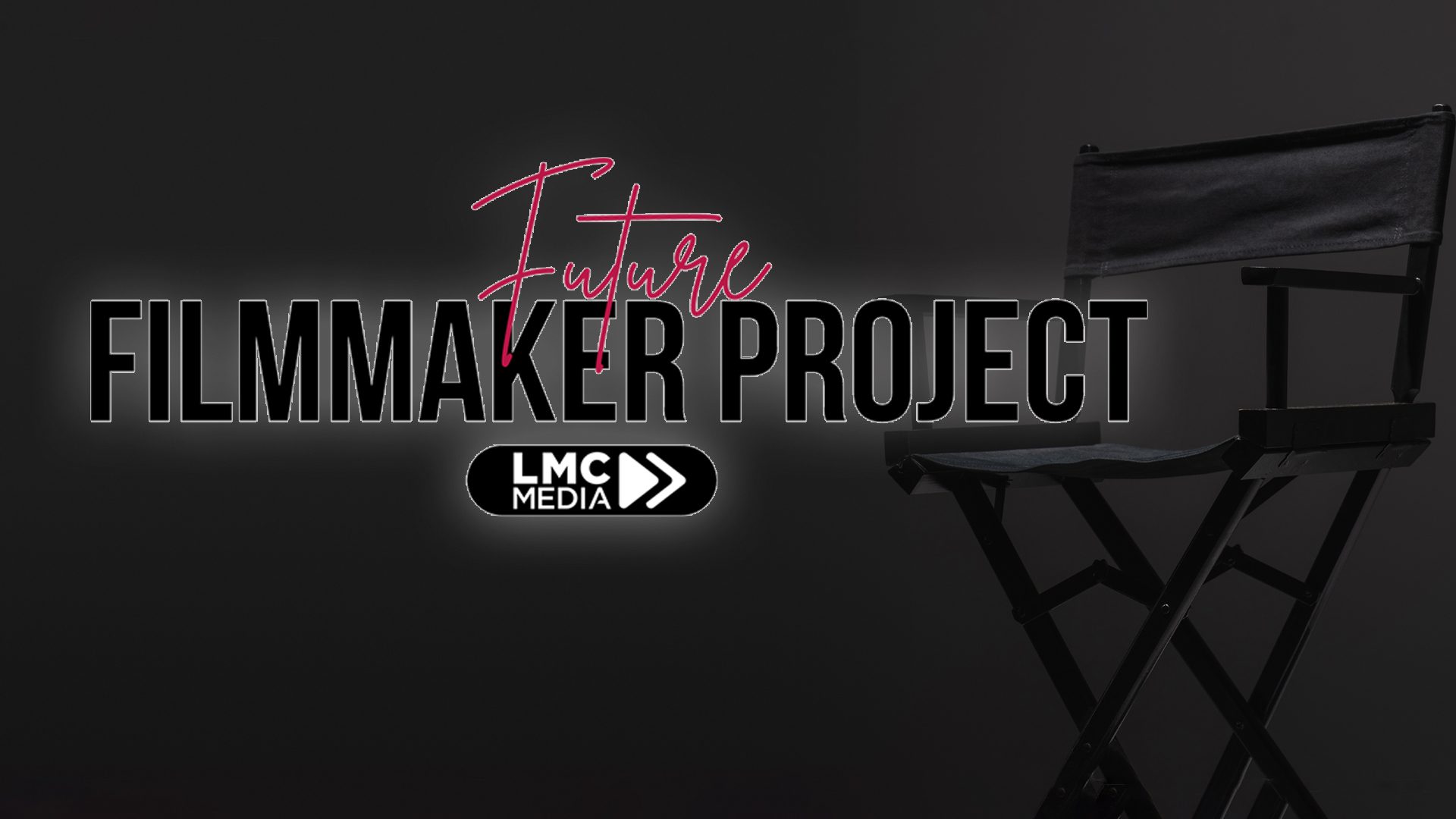 Future Filmmaker Project