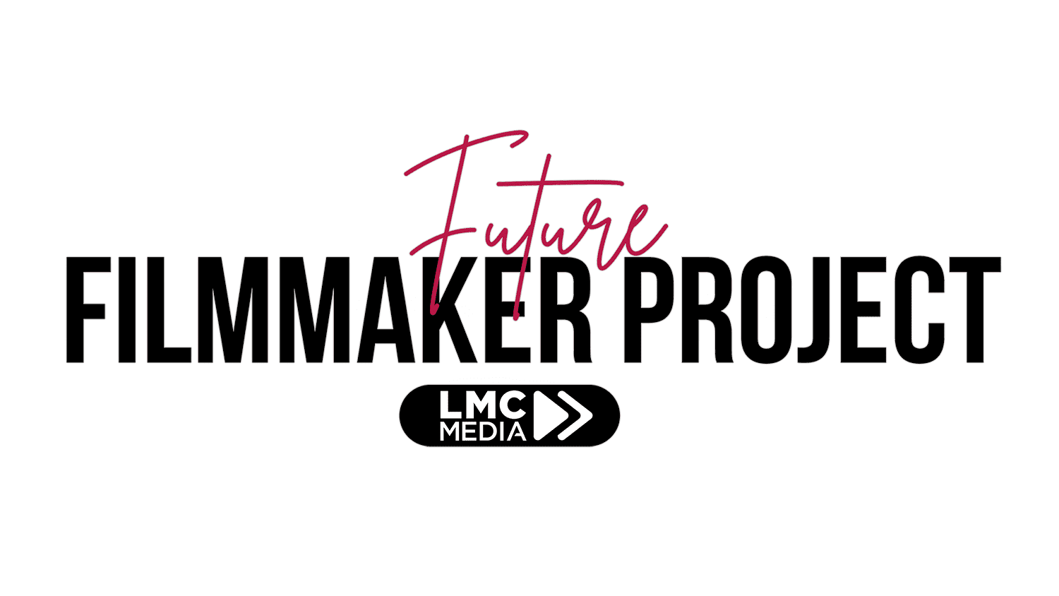 The Future Filmmaker Project